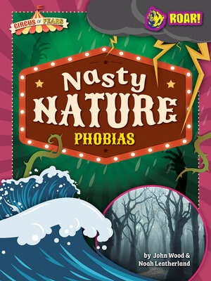 cover image of Nasty Nature Phobias
